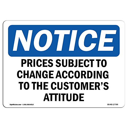 OSHA Notice Signs - Prices Subject to Change According to The | Vinyl Label Dec…