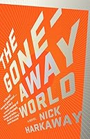 Cover of The Gone-Away World