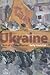 Ukraine: Birth of a Modern Nation