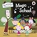Ben and Holly's Little Kingdom: Magic School