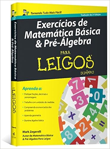 Exercicios De Matematica Basica E Pre Algebra Para Leigos Zegarelli Mark 9788550800028 Amazon Com Books