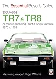 Triumph TR7 & TR8: The Essential Buyer's Guide