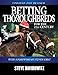 Betting Thoroughbreds for the 21st Century: A Professional's Guide for the Horseplayers by 