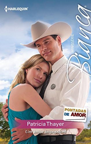 Um amor impossível (Minissérie Bianca Livro 47) (Portuguese Edition) Kindle Edition