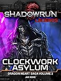 Shadowrun Legends: Clockwork Asylum