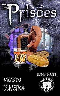 Livro Prisões (Dissipando as Sombras Livro 1)