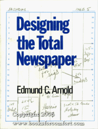 Designing the Total Newspaper Designing the Total Newspaper