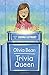 Olivia Bean, Trivia Queen