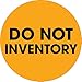 Tape Logic 2' Circle Label, 'Do Not Inventory', Fluorescent Orange, Roll of 500 Stickers, for Inventory Control and Warehouse Organization
