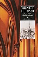 Trinity Church: 300 years of philanthropy 0965648516 Book Cover