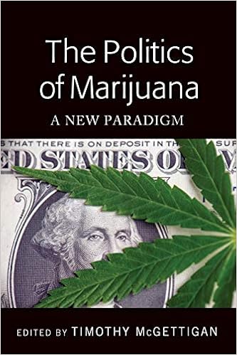 The Politics of Marijuana: A New Paradigm: 9781433156243: Medicine ...