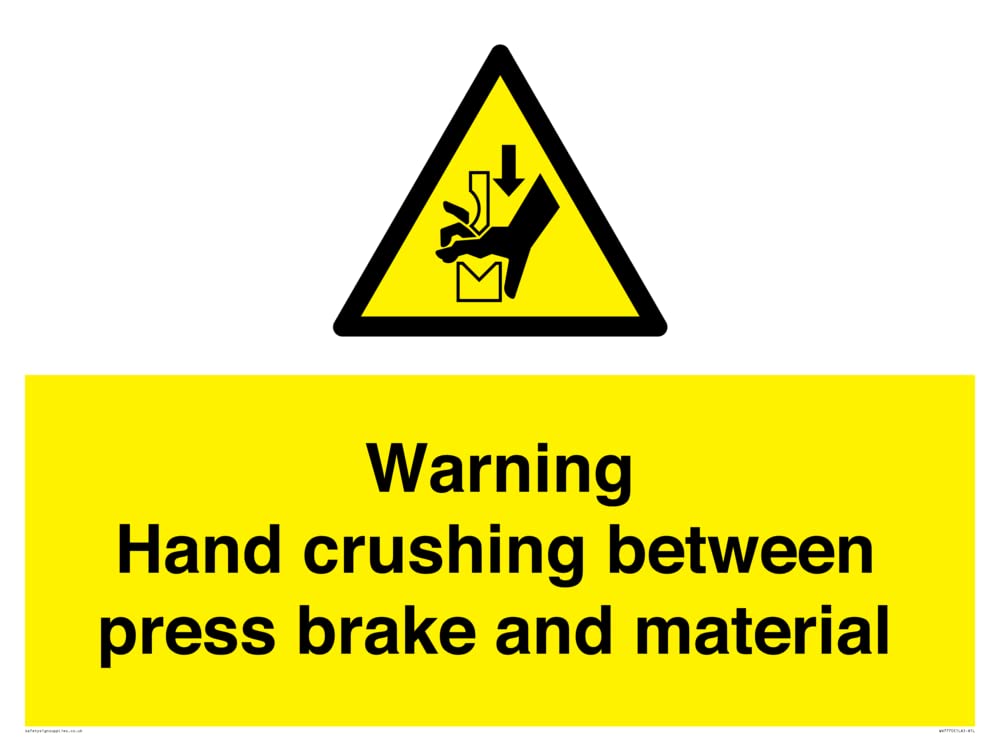 Warning Hand crushing between press brake and material Sign - 800x600mm - A1L