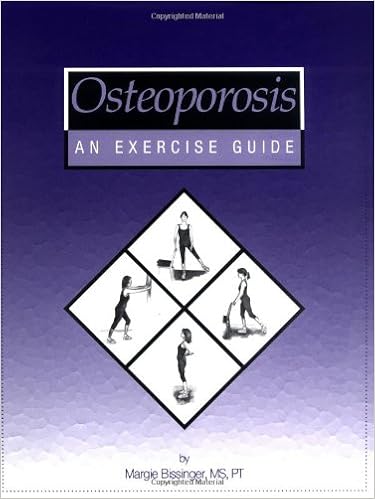 Osteoporosis An Exercise Guide Margie Bissinger Cecil Byk - 