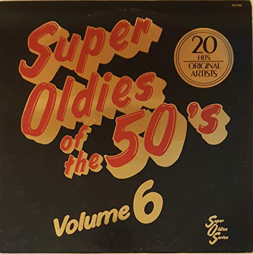Various - Super Oldies of the 50's Volume 6 - Amazon.com Music