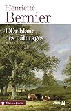 L'or blanc des pâturages by