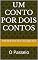 Livro Um Conto Por Dois Contos: O Passeio