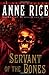 Servant of the Bones: A Novel
