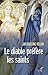Le diable préfère les saints (Spiritualité) (French Edition) by