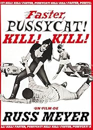 Faster Pussycat ! Kill ! Kill !