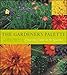 The Gardener's Palette by Sydney Eddison