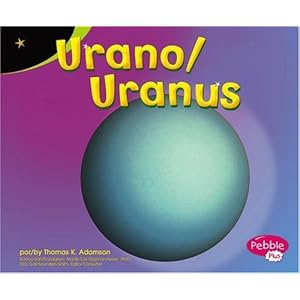 Urano / Uranus (Exploremos la Galaxia / Exploring the Galaxy) (Multilingual Edition)