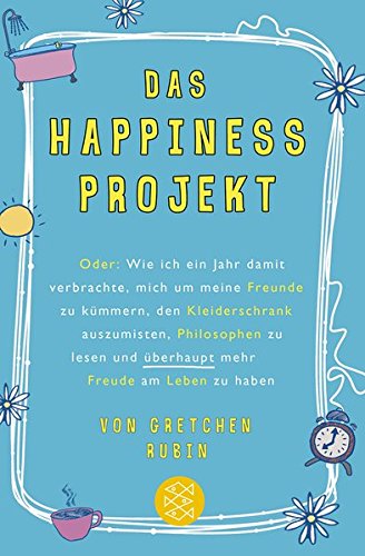 Das Happiness-Projekt
