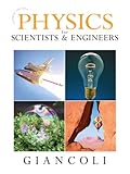 Physics for Scientists & Engineers, Chapters 1-37, 4th Edition