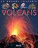 La Grande Imagerie Fleurus: Les Volcans by 