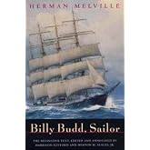 Billy Budd, Sailor (An Inside Narrative Reading Text and Genetic Text)