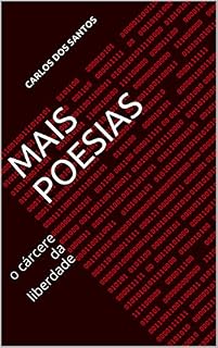 Livro Mais Poesias: o cárcere da liberdade