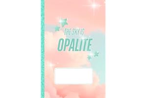 The Sky is Opalite Notebook - A Notebook for Every Era: Taylor Inspired Showgirl Swift Composition Notebook 6x9 Inch Journal 