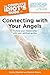 The Complete Idiot's Guide to Connecting With Your Angels by Cecily Channer, Damon Brown
