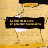 Image de Club de lecture (Le): un parcours d'animation