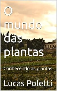 Livro O mundo das plantas: Conhecendo as plantas