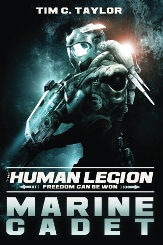 Marine Cadet (The Human Legion) (Volume 1)