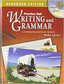 PRENTICE HALL WRITING AND GRAMMAR HANDBOOK STUDENT EDITION GRADE 11