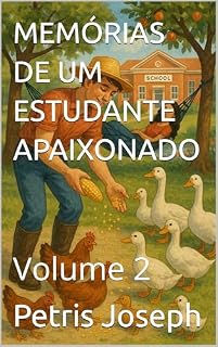 Livro MEMÓRIAS DE UM ESTUDANTE APAIXONADO : Volume 2