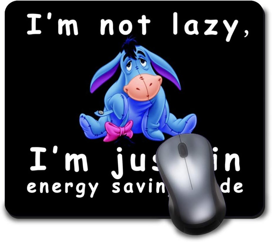 Mouse Pad Disney i am not Lazy i am on Energy Saving Mode Winnie Pooh Eeyore Mousepad Non-Slip Rubber Funny Cute Mat for Gaming and Gift