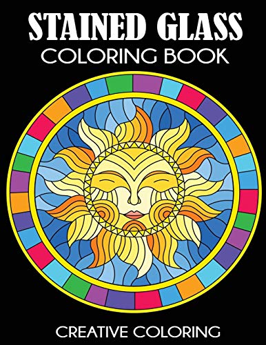 Stained Glass Coloring Book: Beautiful Intricate Designs: Creative
