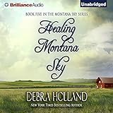 Healing Montana Sky: The Montana Sky Series, Book 5