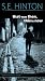 That Was Then, This Is Now - Book by S. E. Hinton