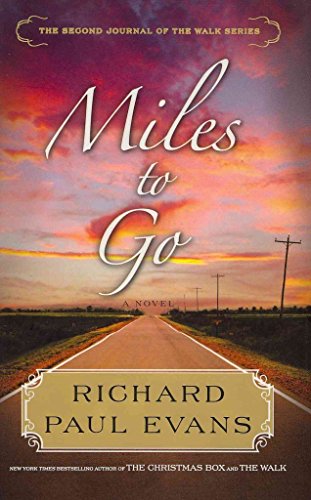 Miles to Go: The Second Journal of the Walk Series