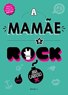 Livro A mamãe é rock
