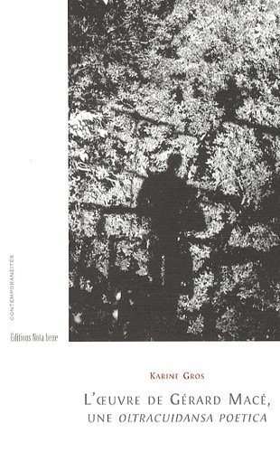 L' oeuvre de Gérard Macé