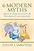 6 Modern Myths About Christianity & Western Civilization by Philip J. Sampson