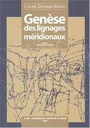 Genèse des lignages méridionaux