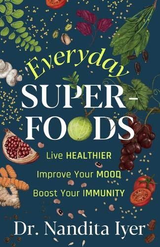Everyday Superfoods Everyday Superfoods