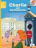 CHARLIE AND THE QUEEN'S HAT (COLL. HELLO KIDSREADERS) (LIVRES CD) by 