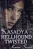 Kasadya Hellhound Twisted
