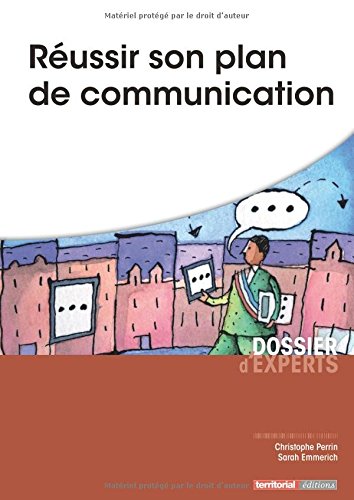 Réussir son plan de communication